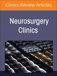 bokomslag New Technologies in Spine Surgery, An Issue of Neurosurgery Clinics of North America