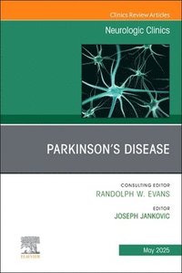 bokomslag Parkinson's Disease, An Issue of Neurologic Clinics