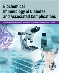 bokomslag Biochemical Immunology of Diabetes and Associated Complications