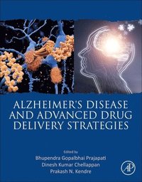 bokomslag Alzheimer's Disease and Advanced Drug Delivery Strategies