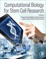 Pawan Raghav, Rajesh Kumar, Anjali Lathwal, Navneet Sharma - Computational Biology for Stem Cell Research, Häftad