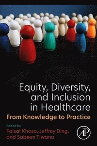 bokomslag Equity, Diversity, and Inclusion in Healthcare