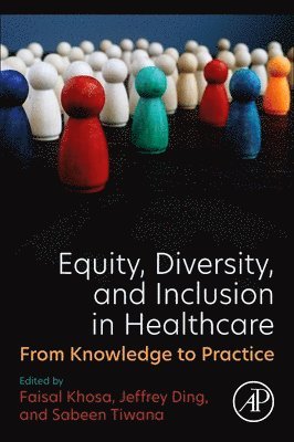 Equity, Diversity, and Inclusion in Healthcare 1