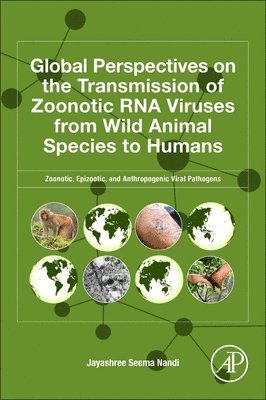 bokomslag Global Perspectives on the Transmission of Zoonotic RNA Viruses from Wild Animal Species to Humans