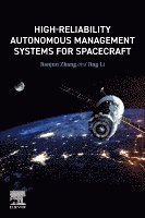 Jianjun Zhang, Jing Li - High-Reliability Autonomous Management Systems for Spacecraft, Häftad