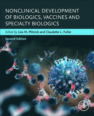 bokomslag Nonclinical Development of Biologics, Vaccines and Specialty Biologics