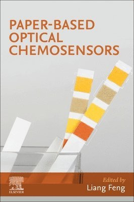 Liang Feng - Paper-Based Optical Chemosensors, Häftad