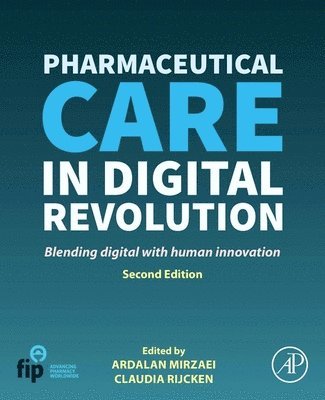 bokomslag Pharmaceutical Care in Digital Revolution