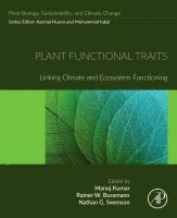Manoj Kumar, Rainer W Bussmann, Nathan G Swenson - Plant Functional Traits, Häftad