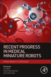 bokomslag Recent Progress in Medical Miniature Robots