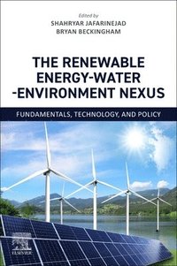 bokomslag The Renewable Energy-Water-Environment Nexus