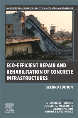 Eco-efficient Repair and Rehabilitation of Concrete Infrastructures 1