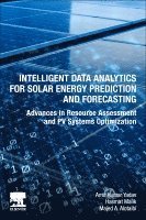 Amit Kumar Yadav, Hasmat Malik, Majed A. Alotaibi - Intelligent Data Analytics for Solar Energy Prediction and Forecasting, Häftad