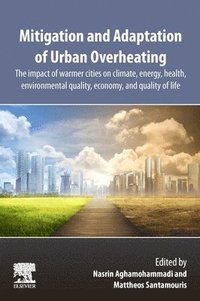 bokomslag Mitigation and Adaptation of Urban Overheating