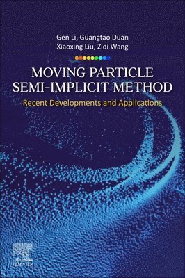 bokomslag Moving Particle Semi-implicit Method