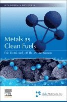 Eric Detsi, Jeff Th. M. DeHosson - Metals as Clean Fuels, Häftad