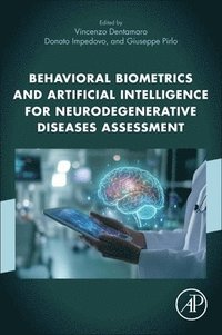 bokomslag Behavioral Biometrics and Artificial Intelligence for Neurodegenerative Diseases Assessment