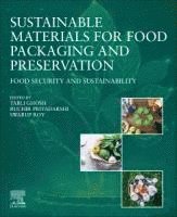 Sustainable Materials for Food Packaging and Preservation 1