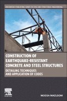 bokomslag Construction of Earthquake-Resistant Concrete and Steel Structures