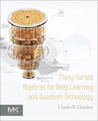 bokomslag Many-Sorted Algebras for Deep Learning and Quantum Technology