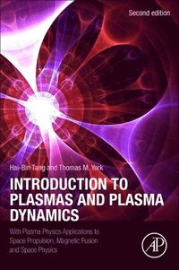 bokomslag Introduction to Plasmas and Plasma Dynamics