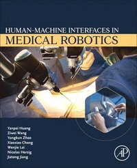 bokomslag Human-Machine interfaces in Medical Robotics