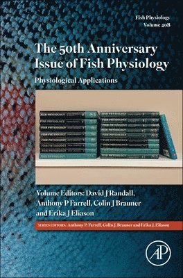 bokomslag The 50th Anniversary Issue of Fish Physiology