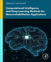 bokomslag Computational Intelligence and Deep Learning Methods for Neuro-rehabilitation Applications