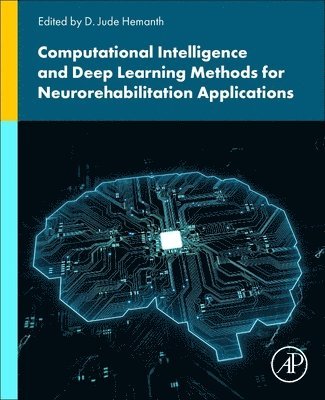 bokomslag Computational Intelligence and Deep Learning Methods for Neuro-rehabilitation Applications