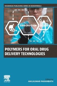 bokomslag Polymers for Oral Drug Delivery Technologies