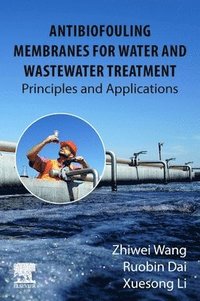 bokomslag Antibiofouling Membranes for Water and Wastewater Treatment