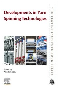 bokomslag Developments in Yarn Spinning Technologies