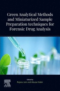bokomslag Green Analytical Methods and Miniaturized Sample Preparation techniques for Forensic Drug Analysis