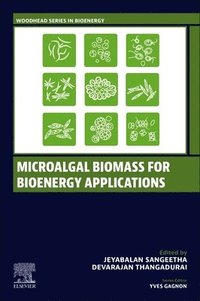 bokomslag Microalgal Biomass for Bioenergy Applications