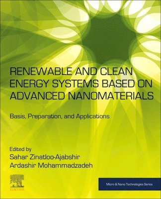 bokomslag Renewable and Clean Energy Systems Based on Advanced Nanomaterials