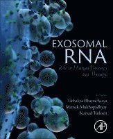 Debalina Bhattacharya, Mainak Mukhopadhyay, Kursad Turksen - Exosomal RNA, Häftad