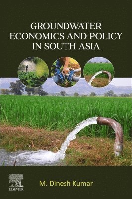 Groundwater Economics and Policy in South Asia 1