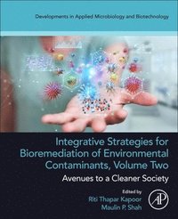 bokomslag Integrative Strategies for Bioremediation of Environmental Contaminants, Volume 2