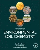 Donald L. Sparks, Balwant Singh, Matthew G. Siebecker - Environmental Soil Chemistry, Häftad