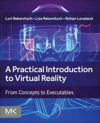 bokomslag A Practical Introduction to Virtual Reality