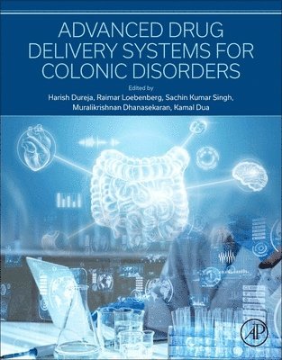 Advanced Drug Delivery Systems for Colonic Disorders 1