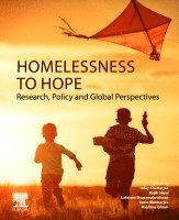 Uday Chatterjee, Rajib Shaw, Lakshmi Sivaramakrishnan, Jenia Mukherjee, Raktima Ghosh - Homelessness to Hope, Häftad