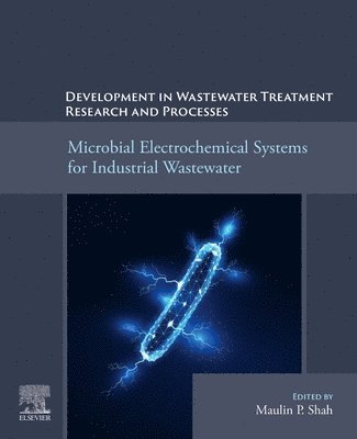 bokomslag Microbial Electrochemical Systems for Industrial Wastewater Treatment and Research