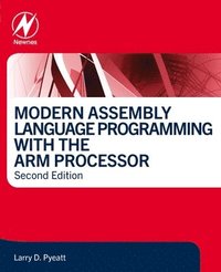 bokomslag Modern Assembly Language Programming with the ARM Processor