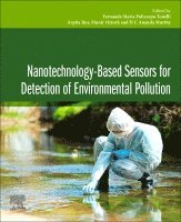 Policarpo Tonelli,Fernanda Mari, Fernanda Maria Policarpo Tonelli, Arpita Roy, Munir Ozturk, H. C. Ananda Murthy - Nanotechnology-based Sensors for Detection of Environmental Pollution, Häftad