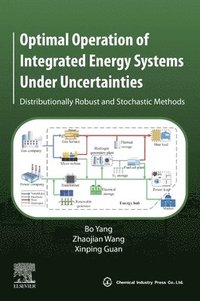 bokomslag Optimal Operation of Integrated Energy Systems Under Uncertainties