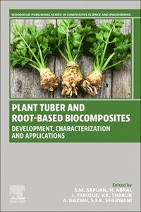 bokomslag Plant Tuber and Root-Based Biocomposites