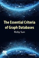 bokomslag The Essential Criteria of Graph Databases