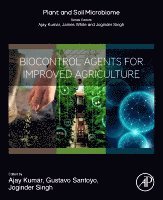 Ajay Kumar, Muhammad Bilal, Gustavo Santoyo, Joginder Singh Panwar - Biocontrol Agents for Improved Agriculture, Häftad