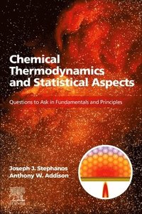 bokomslag Chemical Thermodynamics and Statistical Aspects